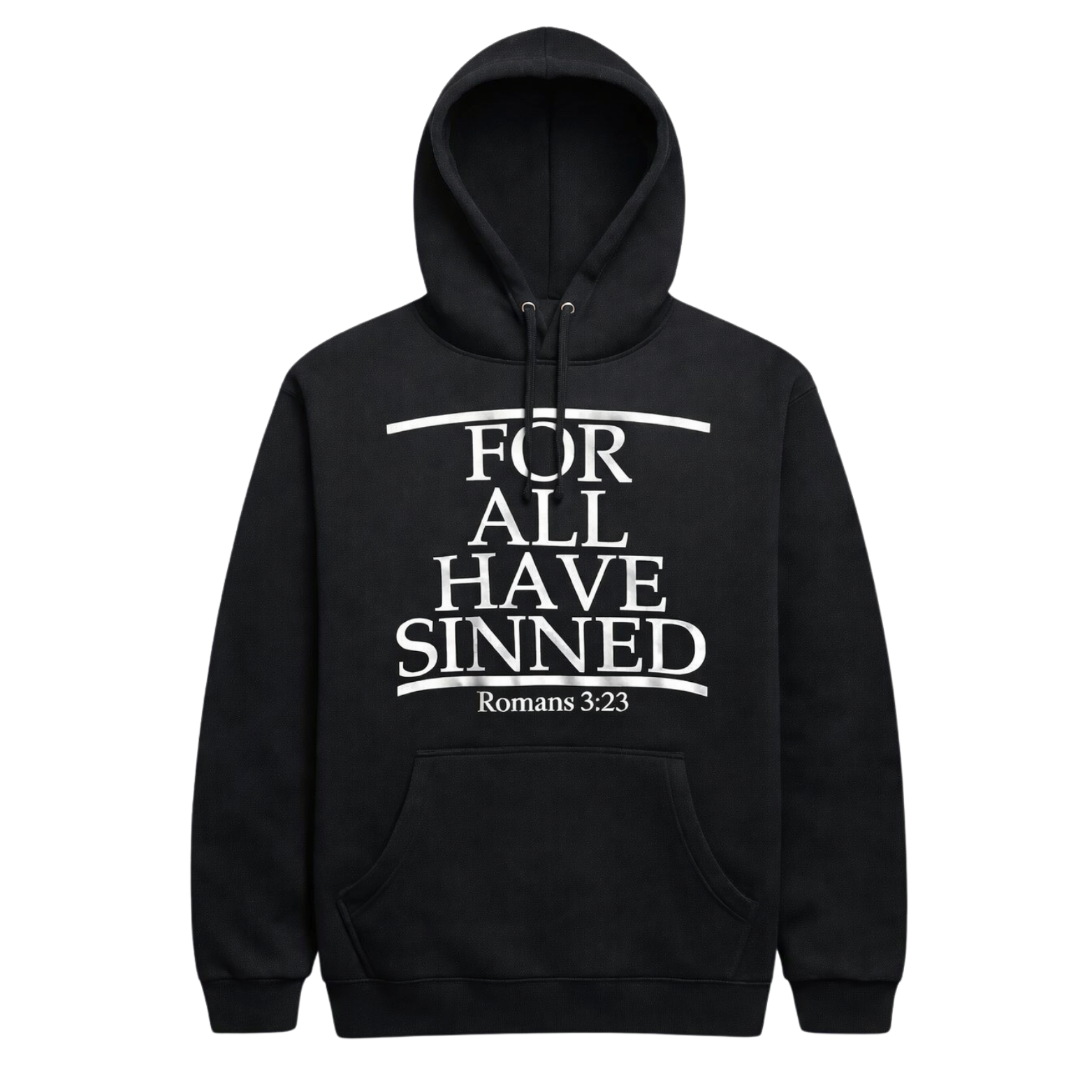 For All Have Sinned Hoodie